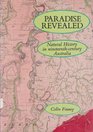 Paradise revealed Natural history in nineteenthcentury Australia