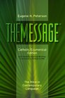 The Message Catholic/Ecumenical Edition The Bible in Contemporary Language