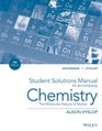 Student Solutions Manual to Accompany Chemistry The Molecular Nature of Matter