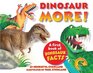 Dinosaur More A First Book of Dinosaur Facts