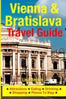 Vienna  Bratislava Travel Guide Attractions Eating Drinking Shopping  Places To Stay