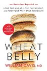 Wheat Belly  Lose the Wheat Lose the Weight and Find Your Path Back to Health