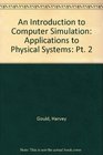 An Introduction to Computer Simulation Methods Applications to Physical Systems Part II