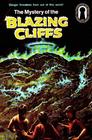 The Mystery of the Blazing Cliffs (The Three Investigators #32)