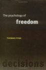 The Psychology of Freedom
