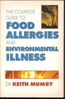 The Complete Guide to Food Allergies and Environmental Illness