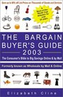 The Bargain Buyer's Guide 2003 The Consumer's Bible to Big Savings Online  by Mail