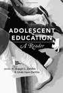 Adolescent Education A Reader