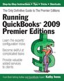 Running QuickBooks 2009 Premier Editions The Only Definitive Guide to the Premier Editions