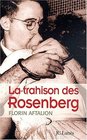 La trahison des Rosenberg