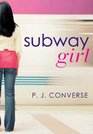 Subway Girl