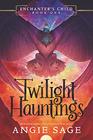 Enchanters Child Book One Twilight Hauntings