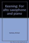 Keening For alto saxophone and piano