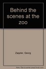Behind the scenes at the zoo