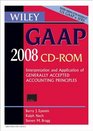 Wiley GAAP 2008 Interpretation and Application of Generally Accepted Accounting Principles