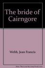 The bride of Cairngore