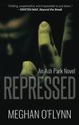 Repressed An Ash Park Novel