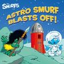 Astro Smurf Blasts Off