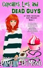 Cupcakes Lies and Dead Guys An Annie Graceland Cozy Mystery
