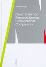 Dynamic Human Resource Systems CrossNational Comparisons