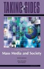 Mass Media and Society Taking Sides  Clashing Views in Mass Media and Society