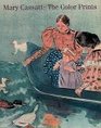 Mary Cassatt The Color Prints