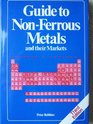 Guide to NonFerrous Metals and Their Markets