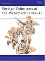 Foreign Volunteers of the Wehrmacht 194145