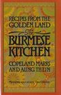 The Burmese Kitchen Recipes from the Golden Land