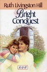 Bright Conquest