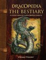 Dracopedia The Bestiary An Artist's Guide to Creating Mythical Creatures