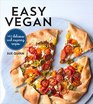 Easy Vegan 140 Delicious and Inspiring Recipes