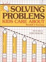 Solving Problems Kids Care About