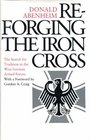 Reforging the Iron Cross The Search for Tradition in the West German Armed Forces