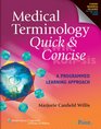 Medical Terminology Quick  Concise A Programmed Learning Approach