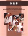 H  P A Nonphysician's Guide to the Medical History and Physical Examination