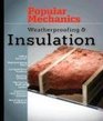 Popular Mechanics Weatherproofing  Insulation