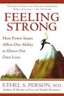 Feeling Strong How Power Issues Affect Out Ability to Direct Our Own Lives