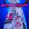 Switch Craft BatteryPowered Crafts to Make and Sew