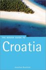 The Rough Guide to Croatia, 1st Edition (Rough Guide Travel Guides)