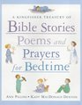 Kingfisher Treasury of Bible Stories Poems and Prayers for Bedtime