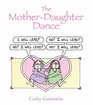 The MotherDaughter Dance