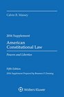 American Constitutional Law Powers and Liberties 2016 Case Supplement