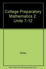 College Preparatory Mathematics 2 Units 712