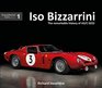 Iso Bizzarrini The Remarkable History of A3/C 0222 Exceptional Cars Series 1