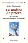 Le Matre de prire  Six contes de rabbi Nahman de Braslav