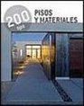 Pisos y Materiales / Floors and Materials 200 Tips