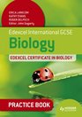 Edexcel International GCSE and Certificate Biology Practice Book