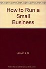 How to Run a Small Business  Third Edition