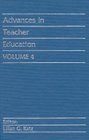 Advances in Teacher Education Volume 4